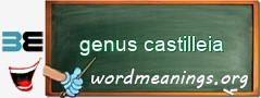 WordMeaning blackboard for genus castilleia